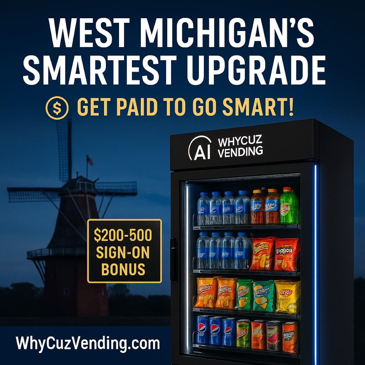 WhyCuz Vending — West Michigan's Smartest Upgrade — $200-500 Sign-On Bonus